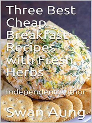 cover image of Three Best Cheap Breakfast Recipes with Fresh Herbs